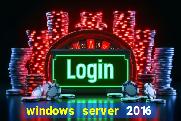 windows server 2016 download iso pt br